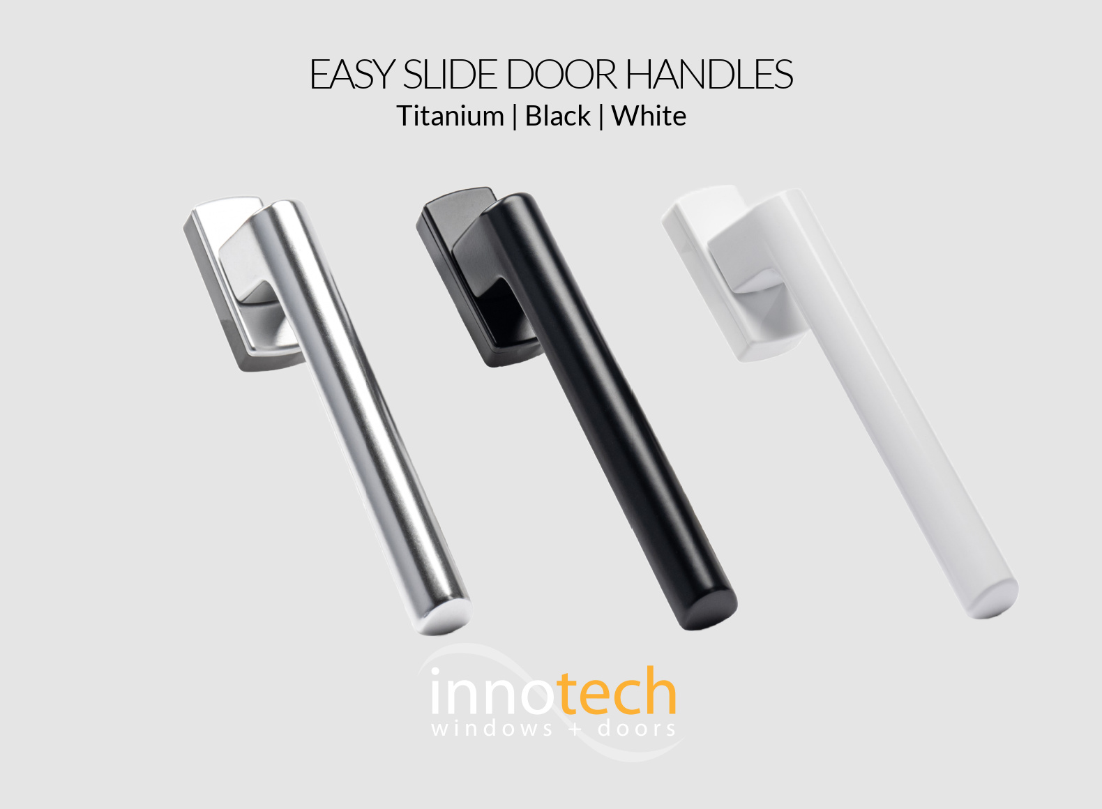 Easy Slide door handles and hardware in available finishes